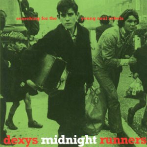 dexys_midnight_runners_searching_for_the_young_soul_rebels