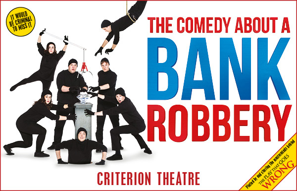 show_thecomedyaboutabankrobbery
